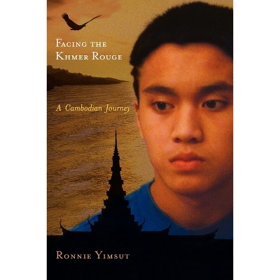 Facing the Khmer Rouge - (Genocide, Political Violence, Human Rights) by  Ronnie Yimsut (Paperback)