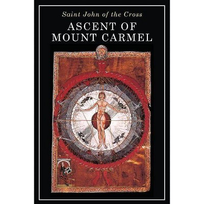 Ascent of Mount Carmel - by  St John of the Cross (Paperback)