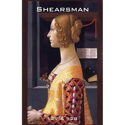 Shearsman 127 / 128 - (Shearsman Magazine) by  Tony Frazer (Paperback)