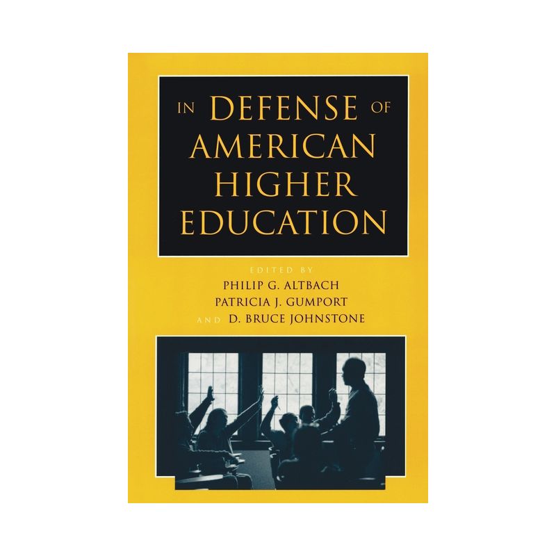 In Defense of American Higher Education - by  Philip G Altbach (Paperback), 1 of 2