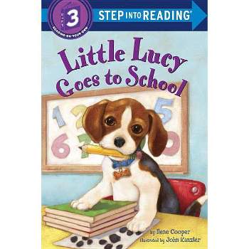 Little Lucy Goes to School ( Step into Reading Step 3) (Paperback) by Ilene Cooper