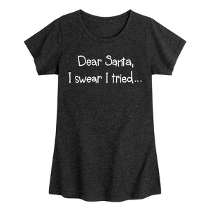 Girls' - Instant Message - Santa I Tried Christmas Fitted Short Sleeve Graphic T-Shirt - 1 of 4