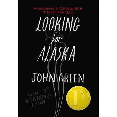 Looking for Alaska (Anniversary / Special) (Hardcover) by John Green