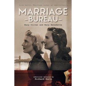 Marriage Bureau - by  Mary Oliver & Mary Benedetta (Paperback) - 1 of 1