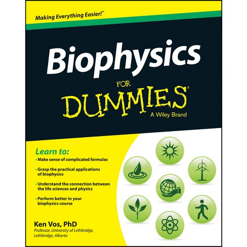 Biophysics For Dummies - by  Ken Vos (Paperback) - image 1 of 1