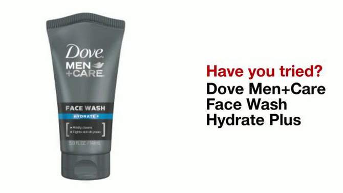 Dove Men+Care Hydrate + Facial Cleanser Moisturizing Face Wash - 5oz, 2 of 5, play video