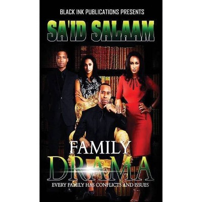 Family Drama - by  Sa'id Salaam (Paperback)