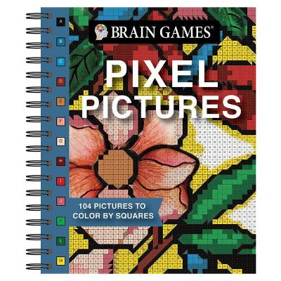 Brain Games - Pixel Pictures - by  Publications International Ltd & Brain Games (Spiral Bound)