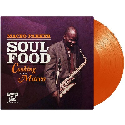 Maceo Parker - Soul Food   Cooking With Maceo (Vinyl)