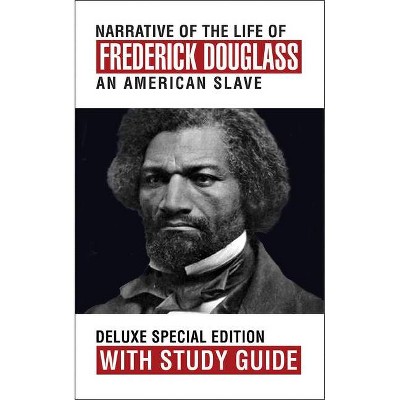 Narrative of the Life of Frederick Douglass with Study Guide - (Paperback)