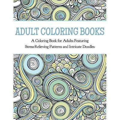 Adult Coloring Books - (Paperback)