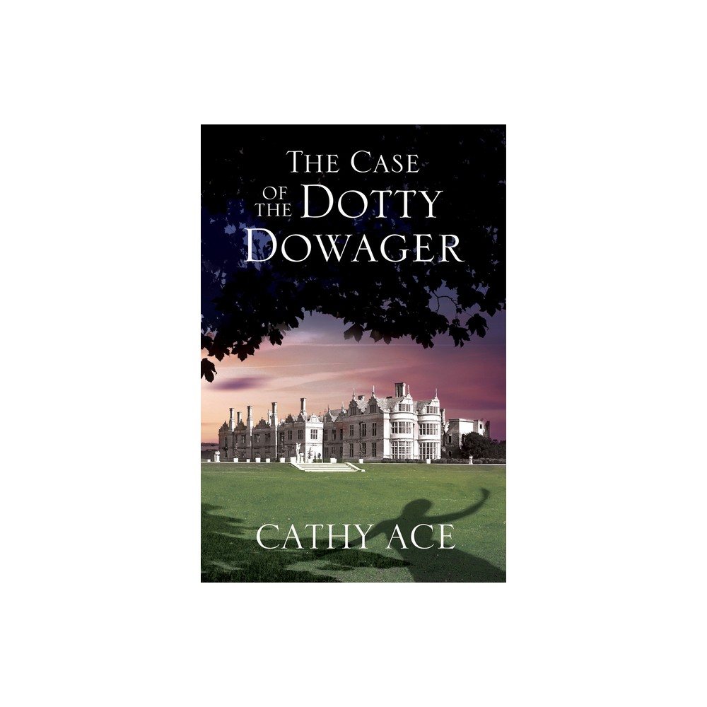 The Case of the Dotty Dowager