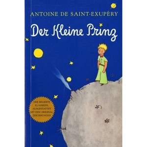 Der Kleine Prinz - (Harvest Book) by  Antoine de Saint-Exupéry (Paperback) - 1 of 1