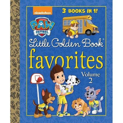 Paw Patrol Little Golden Book Favorites, Volume 2 (Paw Patrol) - by  Golden Books (Hardcover)