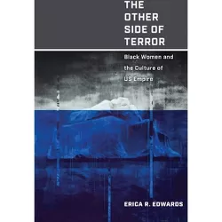 The Other Side of Terror - by  Erica R Edwards (Hardcover)
