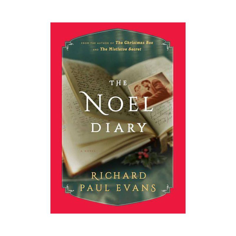The Noel Diary - By Richard Paul Evans ( Hardcover ), 1 of 2