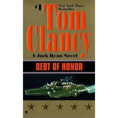 Debt of Honor - (Jack Ryan Novels) by  Tom Clancy (Paperback)