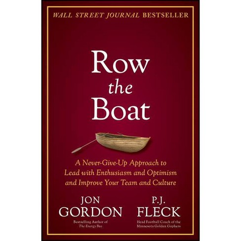 Row The Boat jon Gordon By Jon Gordon P J Fleck hardcover