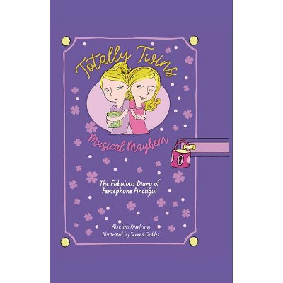 Musical Mayhem - (Totally Twins) by  Aleesah Darlison (Hardcover)