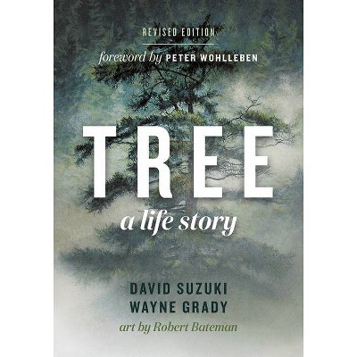 Tree - by  David Suzuki & Wayne Grady (Paperback)