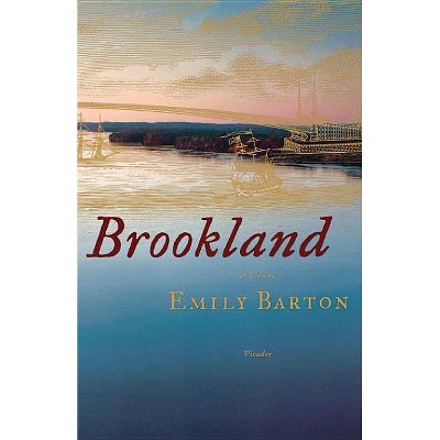 Brookland - by  Emily Barton (Paperback)