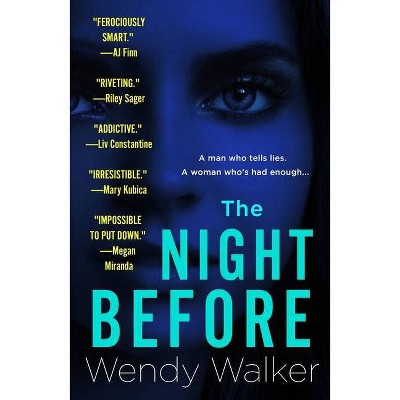 The Night Before - by Wendy Walker (Paperback)