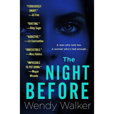 The Night Before - by Wendy Walker (Paperback)