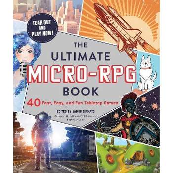 The Ultimate Micro-RPG Book - (Ultimate Role Playing Game) by  James D'Amato (Paperback)