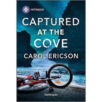 Captured at the Cove - (Discovery Bay Novel) by  Carol Ericson (Paperback)