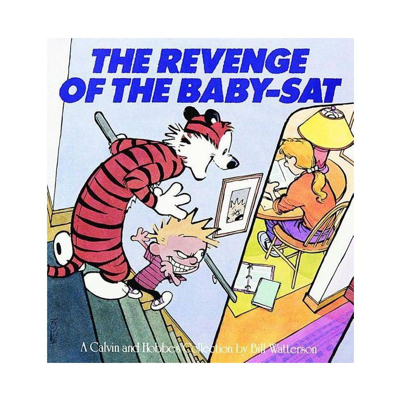 The Revenge of the Baby-SAT - (Calvin and Hobbes) by  Bill Watterson (Paperback), 1 of 2