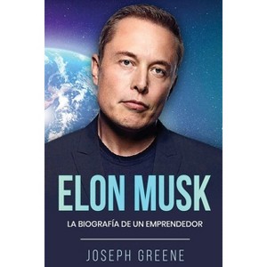 Elon Musk - by  Joseph Greene (Paperback) - 1 of 1