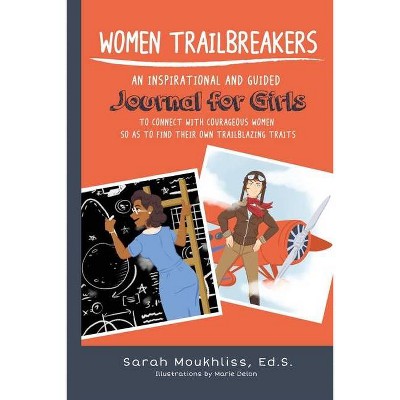 Women TrailBreakers - by  Sarah Moukhliss (Paperback)