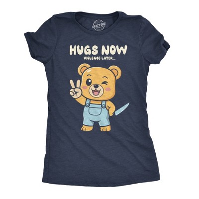 Womens Funny T Shirt Hugs Now Violence Later Sarcastic Cute Bear Graphic Novelty Tee For Ladies - Crazy Dog Women's T Shirt Navy M