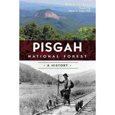 Pisgah National Forest - by  Marci Spencer (Paperback)