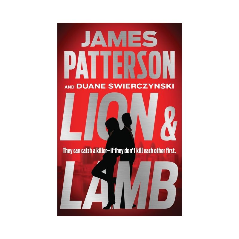 Lion &#38; Lamb - by  James Patterson &#38; Duane Swierczynski (Hardcover), 1 of 2