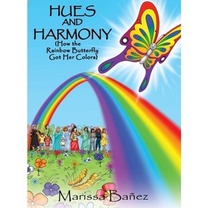 Hues and Harmony - by  Marissa Bañez (Hardcover) - 1 of 1