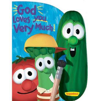 God Loves You Very Much - (Big Idea Books / VeggieTales) by  Cindy Kenney (Hardcover)