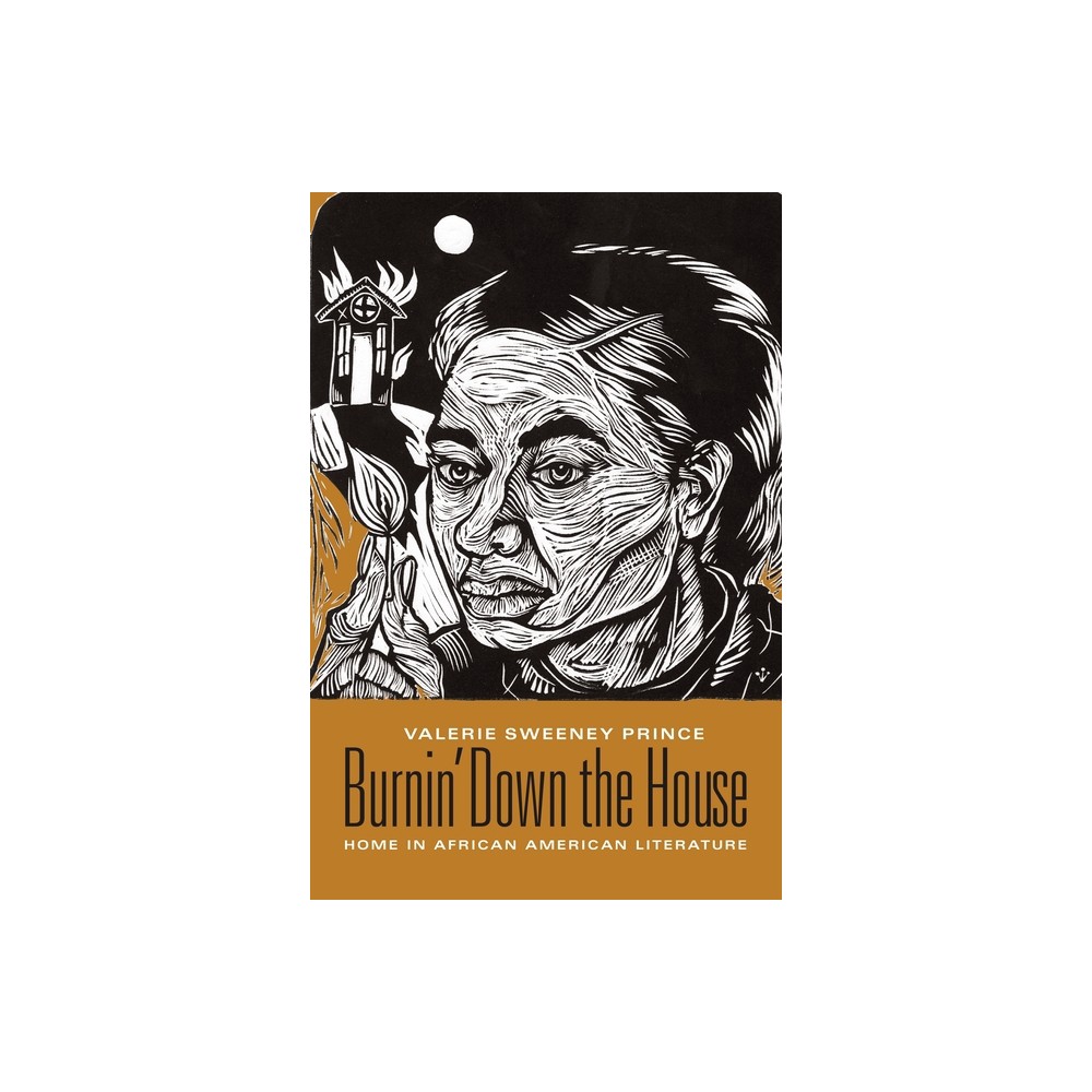 ISBN 9780231134415 product image for Burnin' Down the House - by Valerie Sweeney Prince (Paperback) | upcitemdb.com