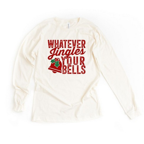 Simply Sage Market Women's Whatever Jingles Your Bells Long Sleeve Graphic Tee - image 1 of 4