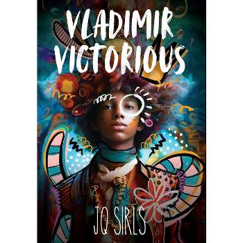 Vladimir Victorious - by  Jq Sirls (Hardcover)