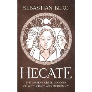 Hecate - by  Sebastian Berg (Paperback) - 1 of 1