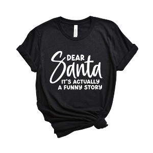 Simply Sage Market Women's Dear Santa It's A Funny Story Short Sleeve Graphic Tee - 1 of 4