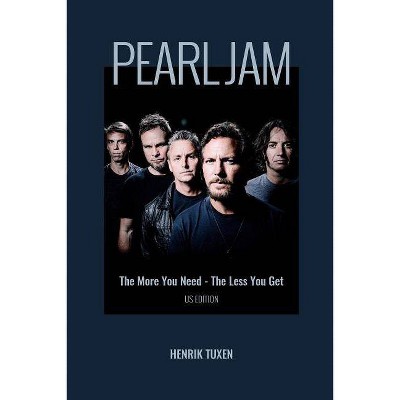 Pearl Jam - by  Henrik Tuxen (Paperback)