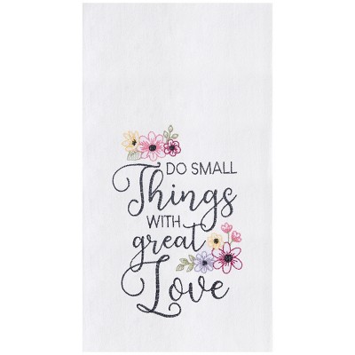C&F Home 18" x 27" Things With Great Love Embroidered Cotton Flour Sack Kitchen Towel