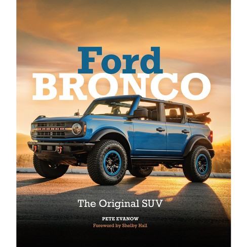 Ford Bronco - By Pete Evanow (hardcover) : Target