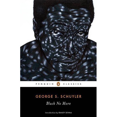 Black No More - by  George S Schuyler (Paperback)