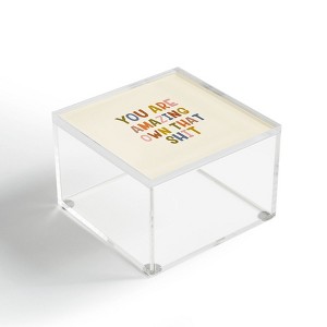 You Are Amazing Own That 4" x 4" Acrylic Box - Deny Designs - 1 of 4