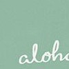aloha