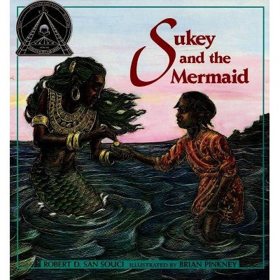 Sukey and the Mermaid - by  Robert D San Souci (Paperback)