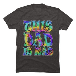 Men's Design By Humans Tye Dye This Dad Is Rad By honeytree T-Shirt - 1 of 2